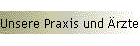 Unsere Praxis und Ärzte